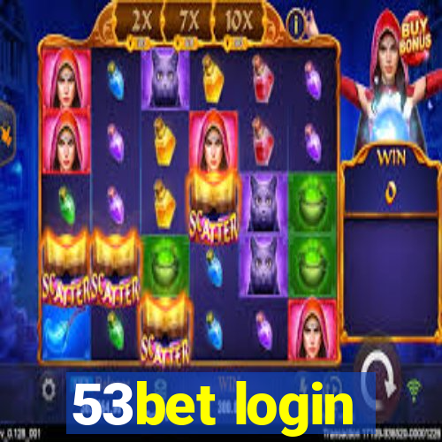 53bet login